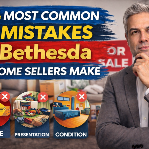 The Most Common Mistakes Bethesda Home Sellers Make