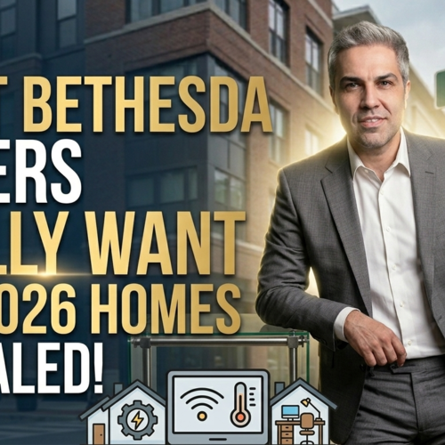 What Buyers Are Really Looking for in Bethesda Homes in 2026