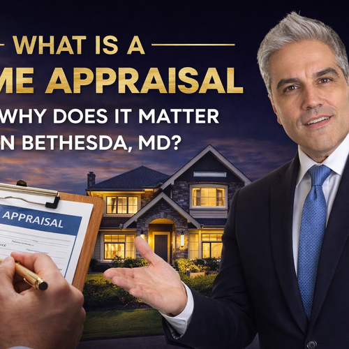 What Is a Home Appraisal and Why Does It Matter in Bethesda, MD?