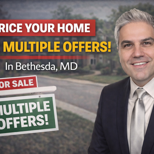 How to Price Your Home to Attract Multiple Offers in Bethesda, MD