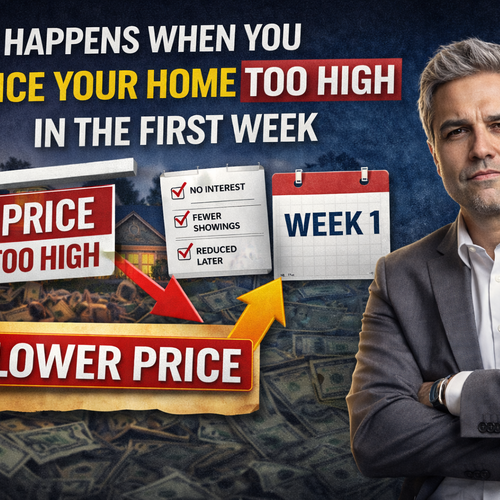 What Happens When You Price Your Home Too High in the First Week