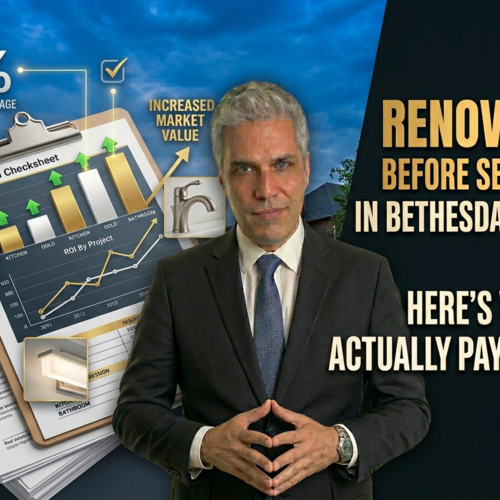 Renovate Before Selling in Bethesda, MD? Here’s What Actually Pays Off