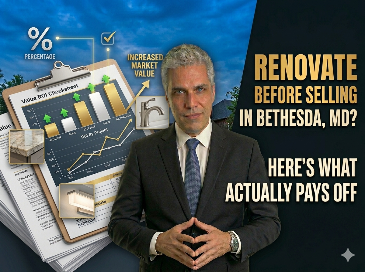 Renovate Before Selling in Bethesda, MD? Here’s What Actually Pays Off