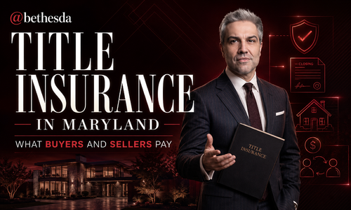 Title Insurance in Maryland: What Buyers and Sellers &hellip;