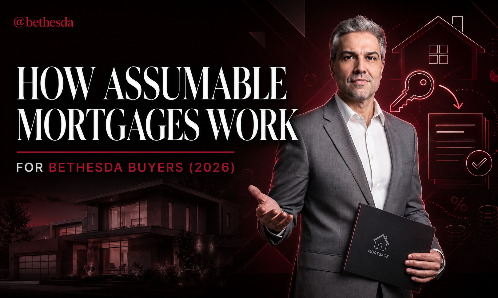 How Assumable Mortgages work In Bethesda MD