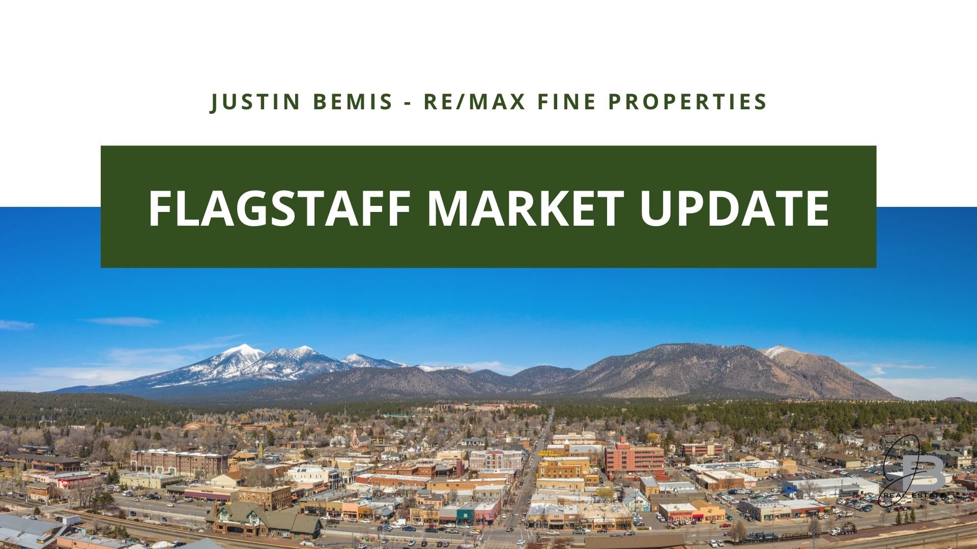 The Flagstaff Real Estate Market Update - Nov 2019