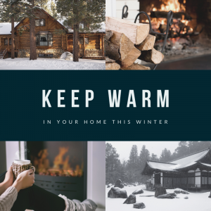 Safety Tips for Keeping Your House Warm During the Winter