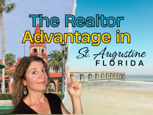 Realtor Advantage in St Augustine Florida