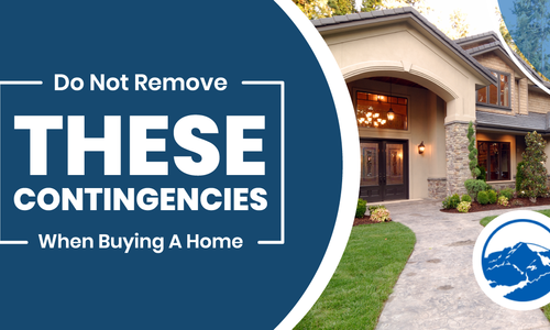 Do Not Remove These Contingencies When Buying A …