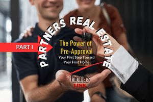 Partners Real Estate NewsLink Blog - Pre-Approval Power (1)
