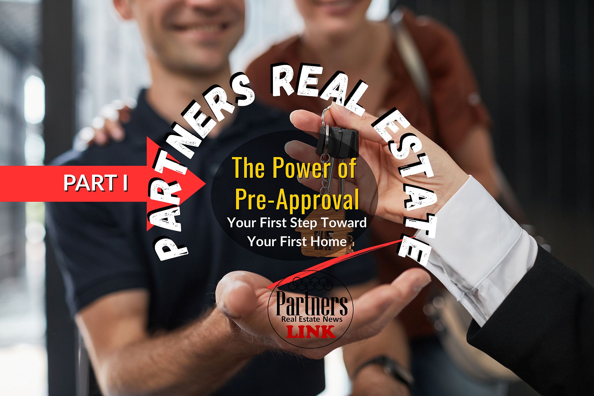 Partners Real Estate NewsLink Blog - Pre-Approval Power (1)