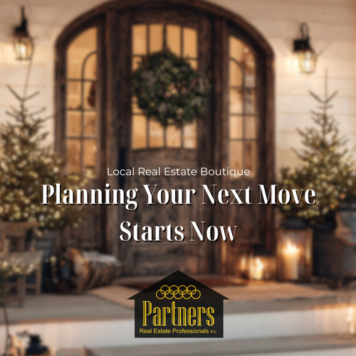 Planning Your Next Move Starts Now