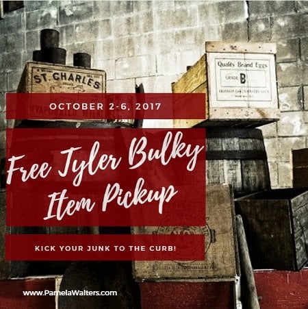 Free Tyler Bulky Item Pickup October 2 6 2017 Pamela Walters Group