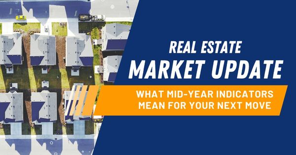 Real Estate Market Update: What Mid-Year Indicators Mean …
