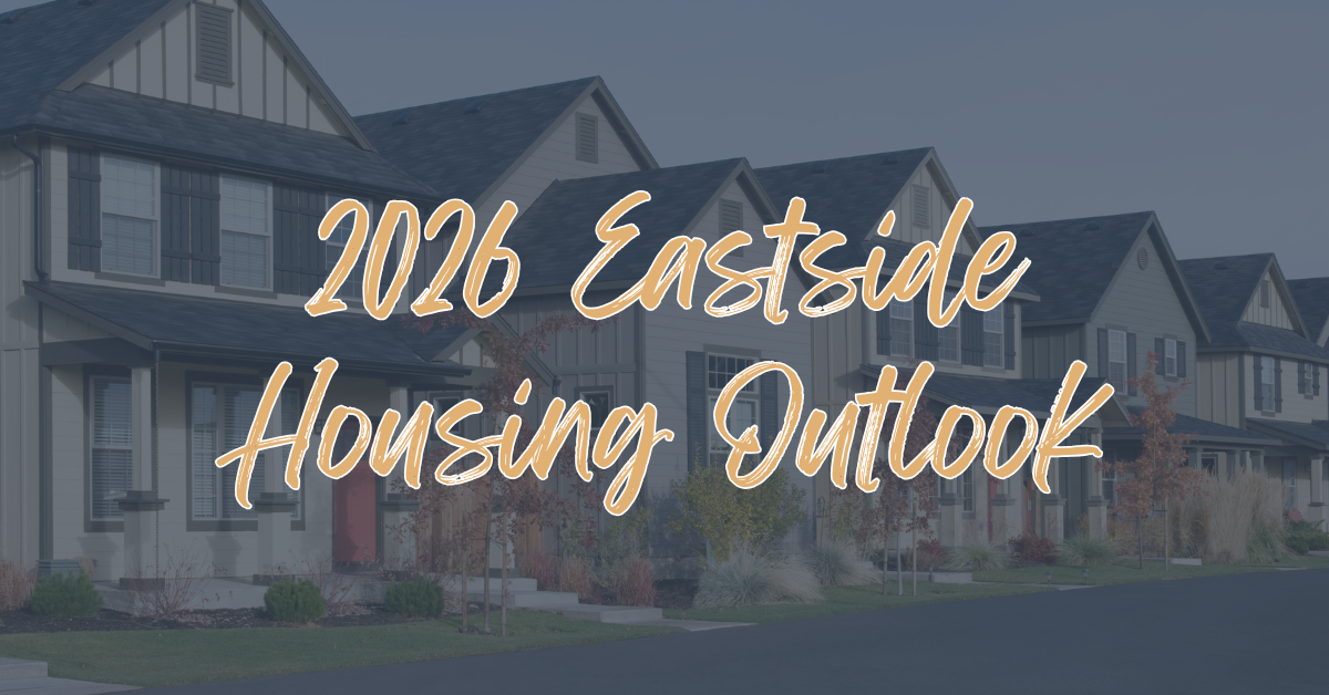2026 Eastside Housing Outlook