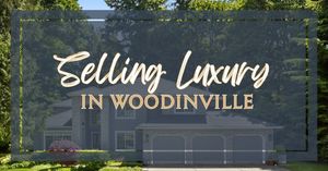 Selling a Luxury Home in Kirkland (1)