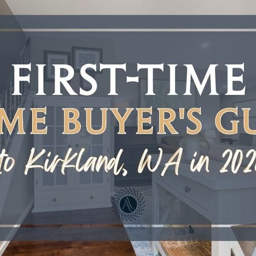 First-Time Home Buyer's Guide to Kirkland, WA in 2026