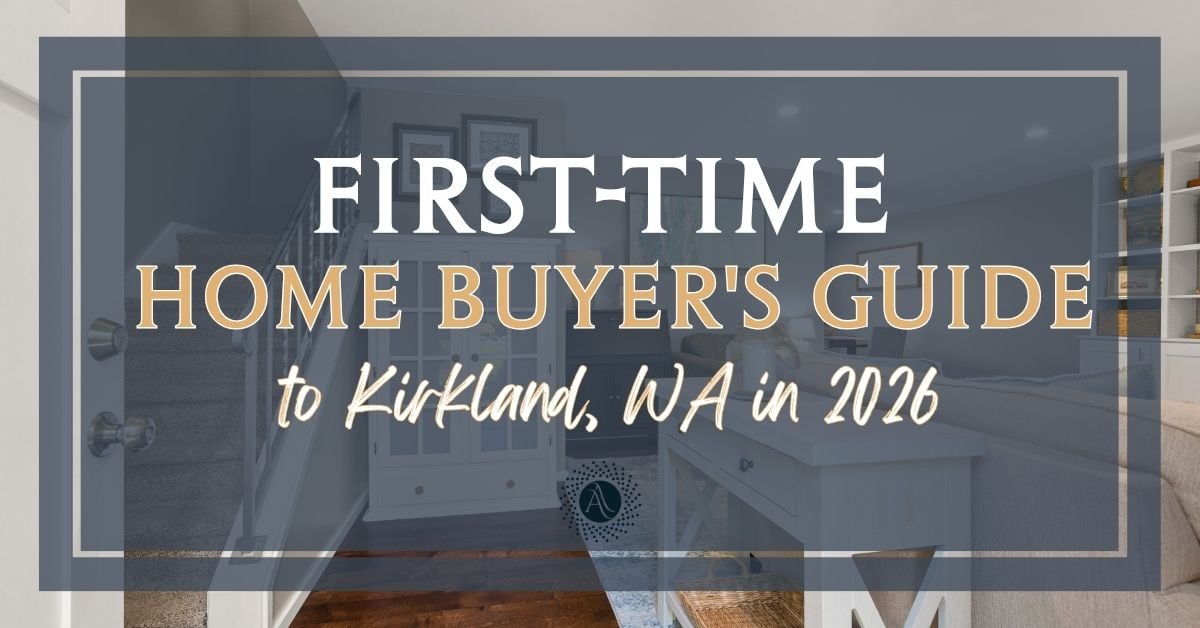 First time home buyer's guide to Kirkland, WA in 2026