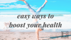 easywaystoboostyourhealth[1]