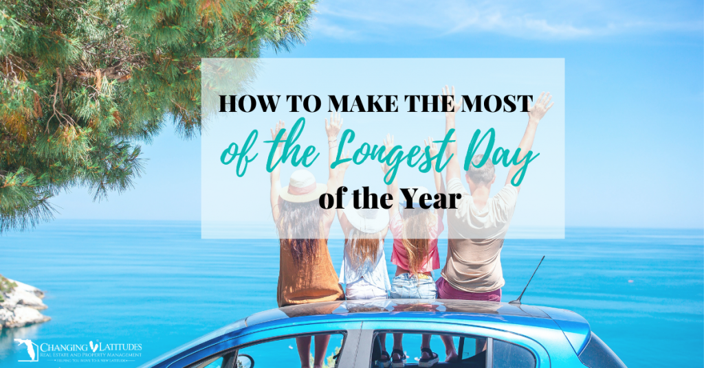 How to Make the Most of the Longest Day of the Year - Changing