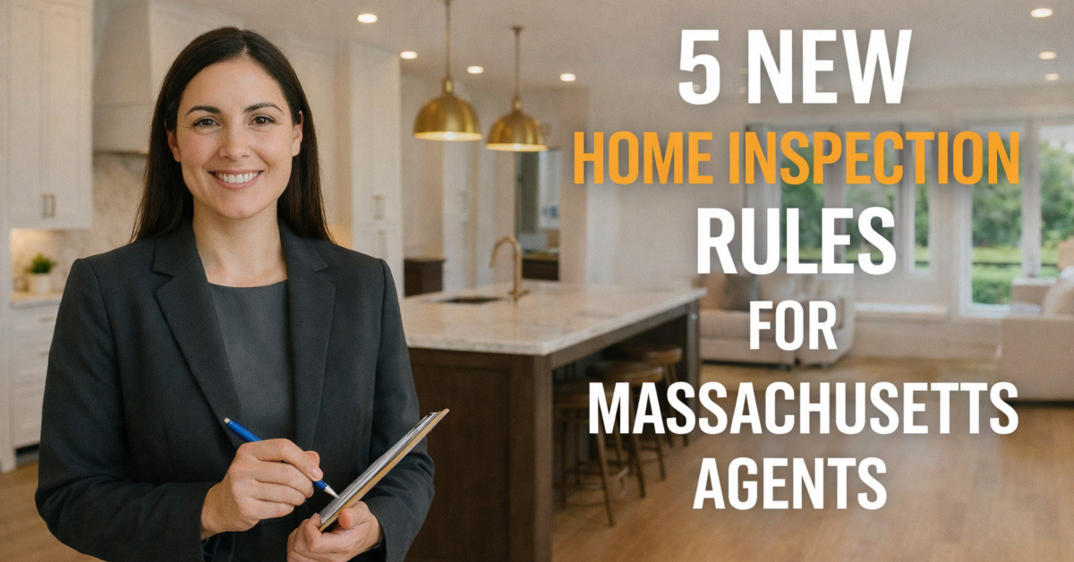 MA Real Estate Agent New Home Inspection Rules