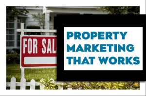 Property Marketing That Works