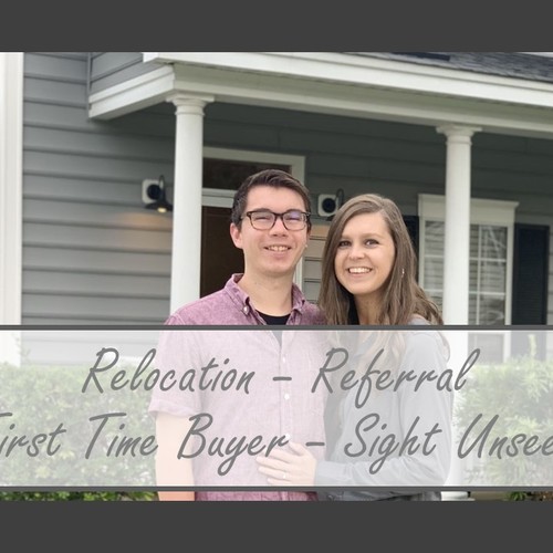 Relocation and First Time Home Purchase - Stress Free!