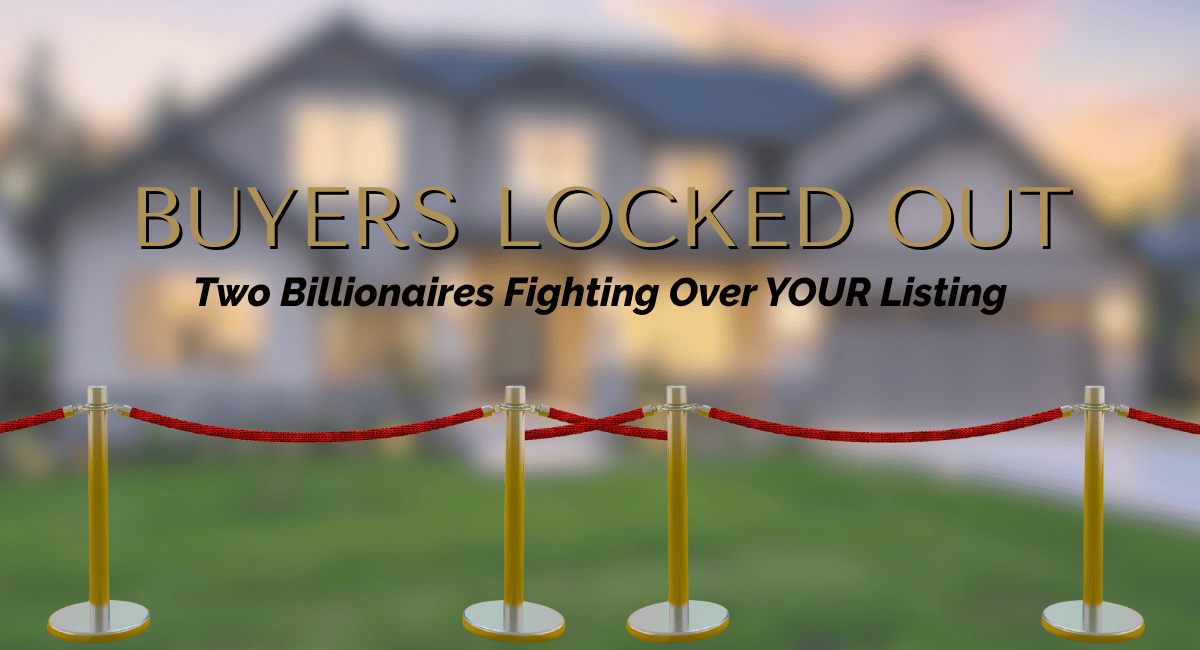 Velvet rope barrier with red ropes crossed in an X in front of a lit suburban home at dusk, with text reading Buyers Locked Out: Two Billionaires Fighting Over Your Listing.