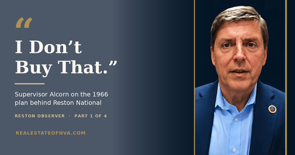 Hunter Mill District Supervisor Walter Alcorn beside the quote "I Don't Buy That," from Part 1 of the Reston Observer podcast series on the Reston National Golf Course