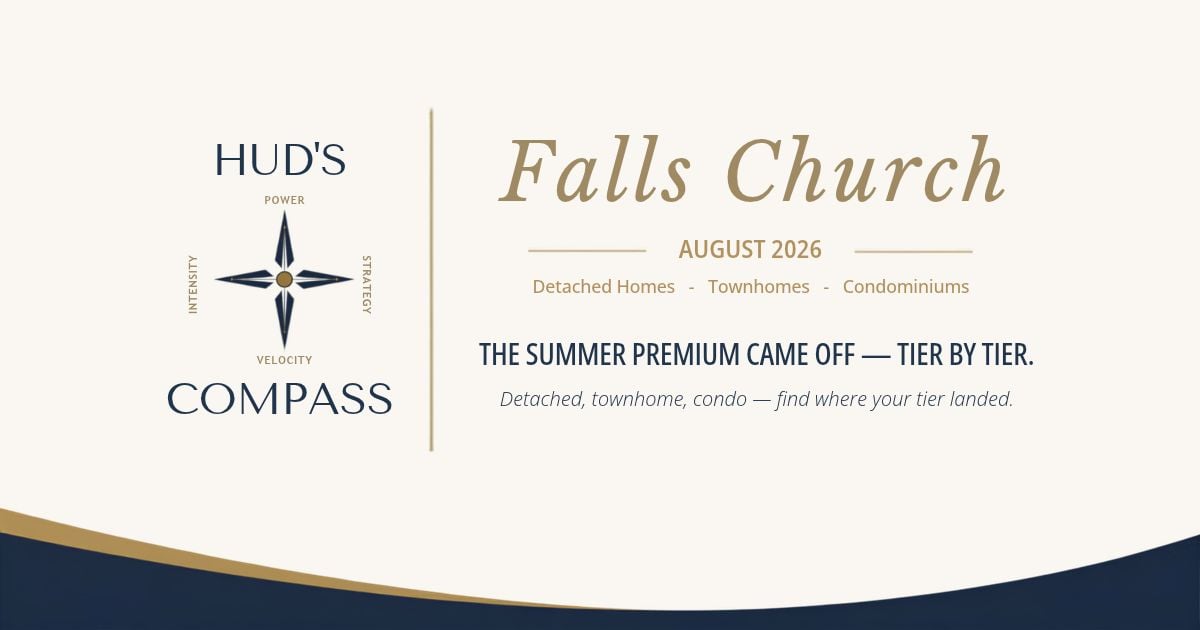 Falls Church market report — August 2026, Hud’s Compass by Michele Hudnall, Real Estate of Northern Virginia.