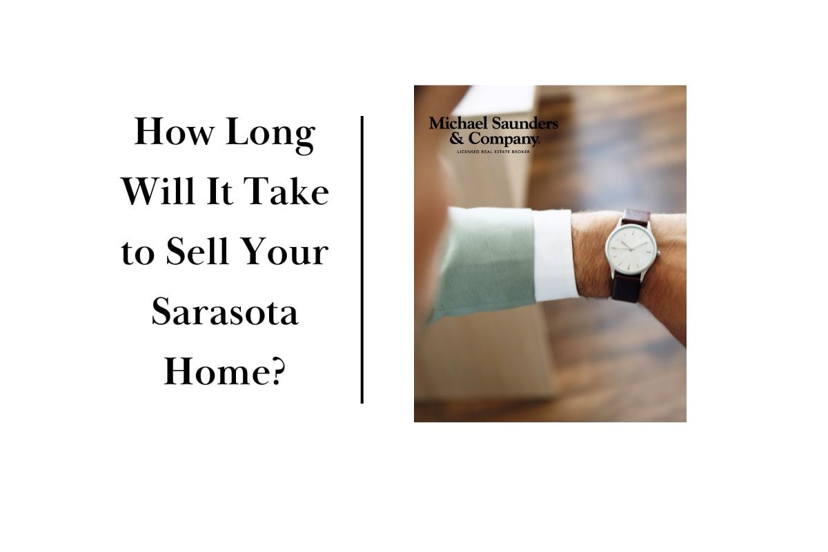 How Long Will It Take to Sell Your Sarasota Home