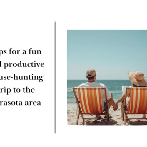 Planning Your House Hunting Trip to the Sarasota Area!