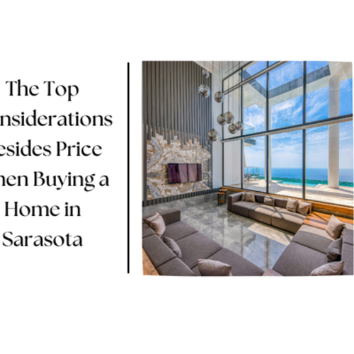 What Should I Consider When Buying a Home in Sarasota?