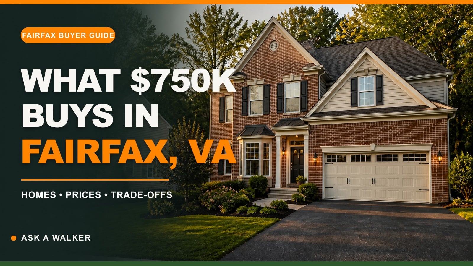 Brick-and-siding Fairfax home with text reading What $750K Buys in Fairfax, VA.