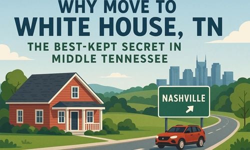 Why Move to White House, TN: The Best-Kept …