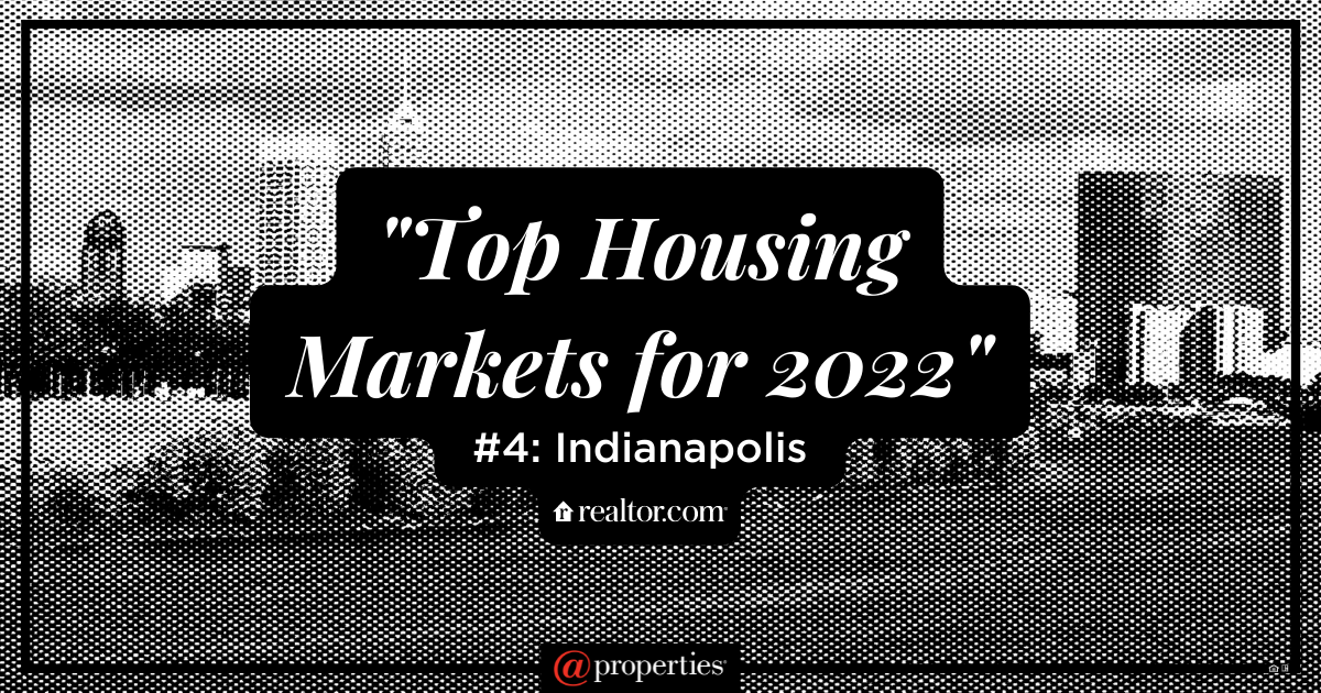 Top Housing Markets 2022 - Indianapolis