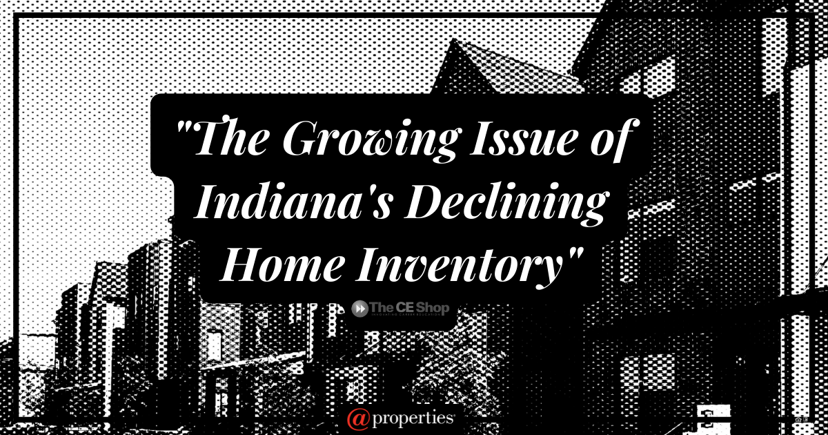 Indiana’s Declining Home Inventory