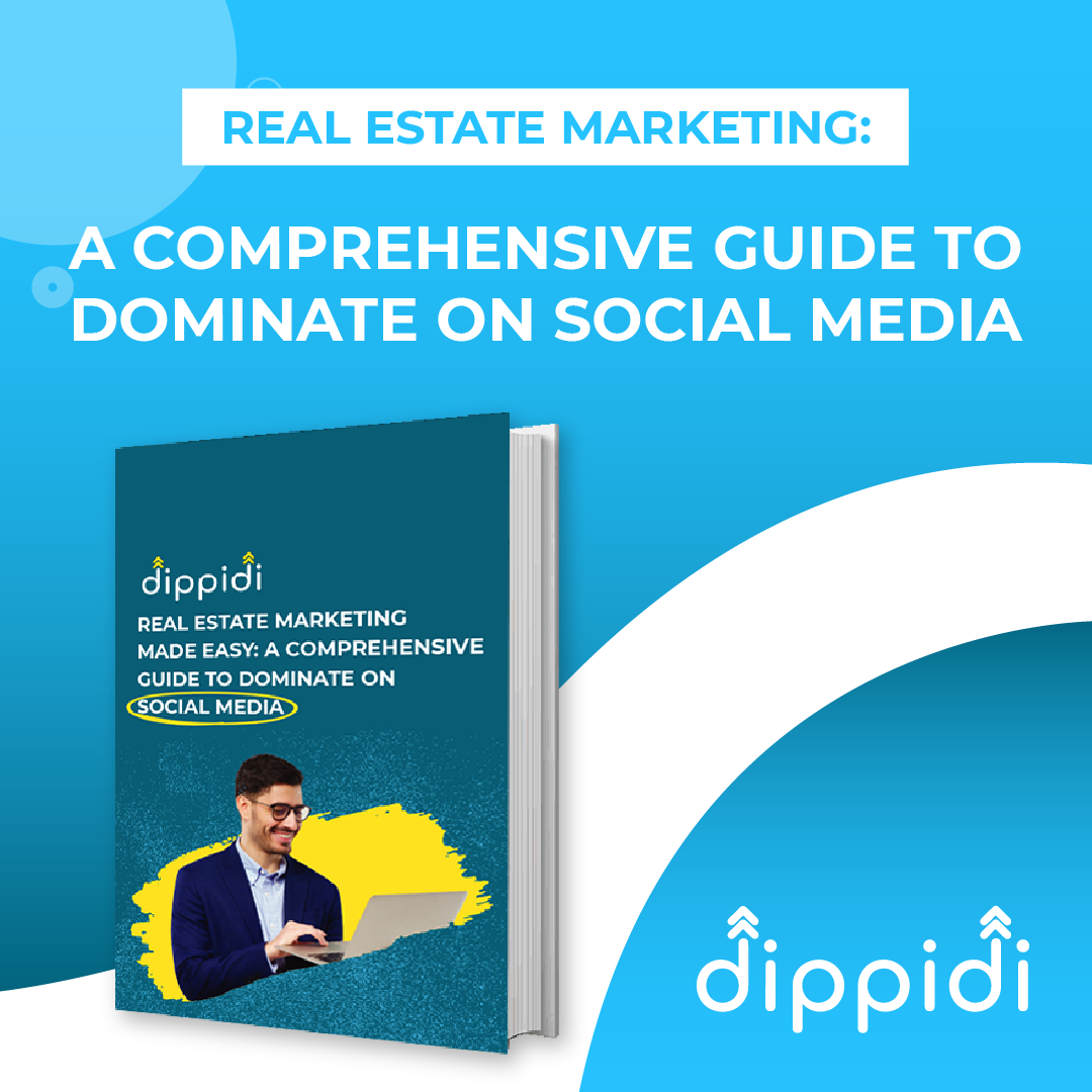 Real Estate Marketing: A Comprehensive Guide to Dominate on Social Media