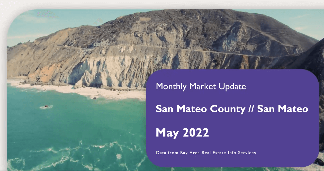 San Mateo Market Update- May 2022