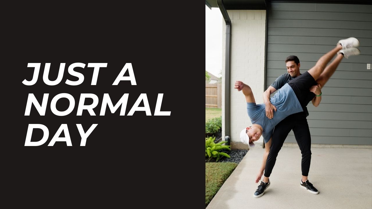 Just A Normal Day