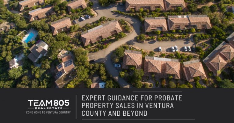 Expert Guidance For Probate Property Sales In Ventura County And Beyond 