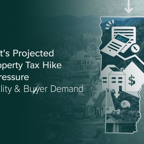 Vermont’s Projected 2026 Property Tax Hike Could Pressure Affordability and Buyer Demand