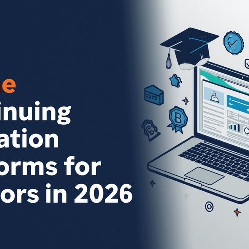 Best Online Continuing Education (CE) Platforms for Realtors in 2026