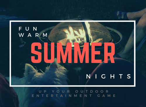 Fun Warm Summer Nights