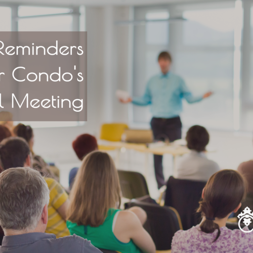 Important Reminders Before Your Condo's Annual Meeting