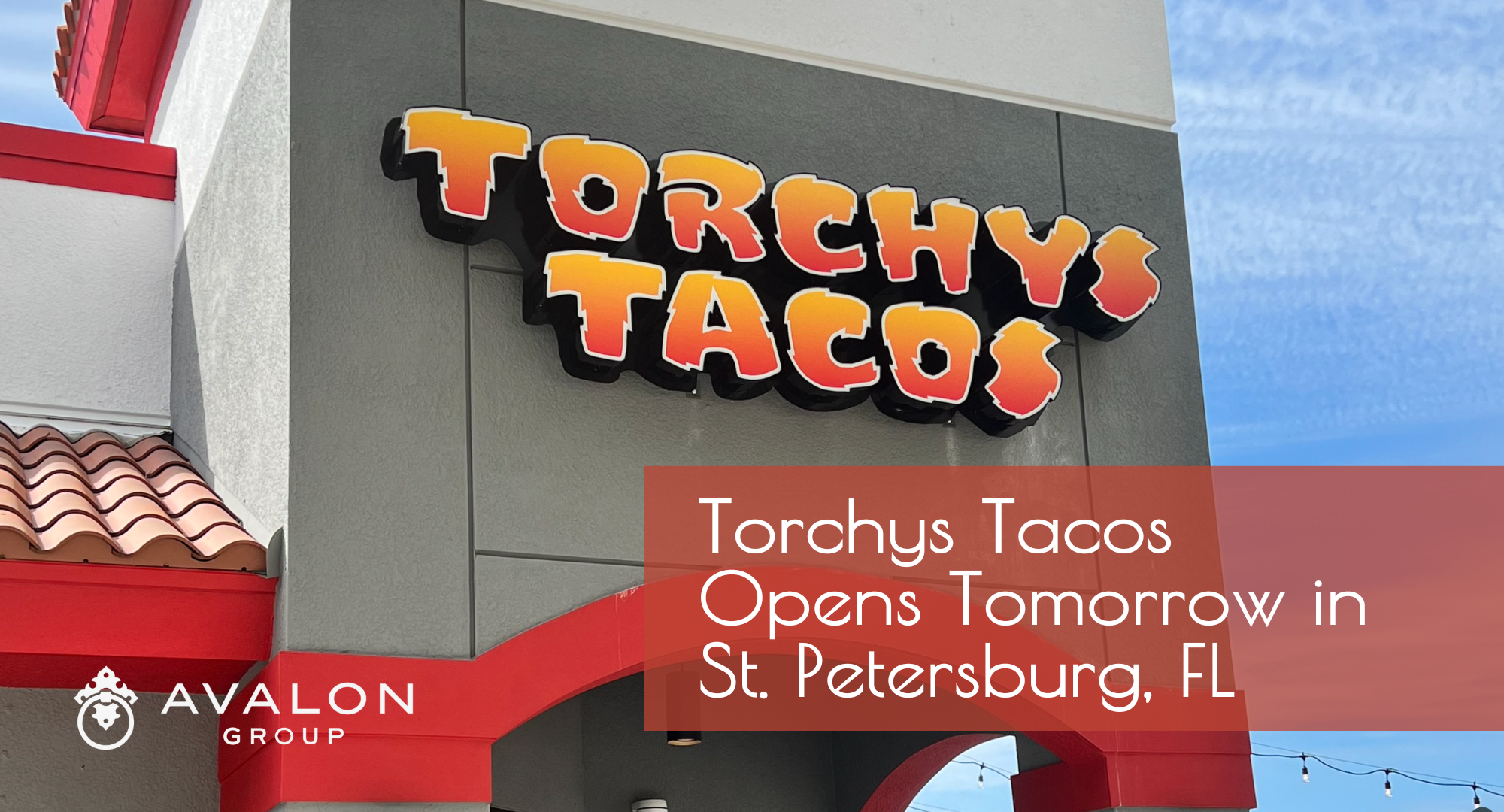Torchys Tacos Opens Tomorrow in St Petersburg FL