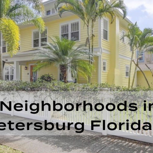 Best Neighborhoods in St Petersburg Florida