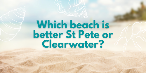Which beach is better St Pete or &hellip;