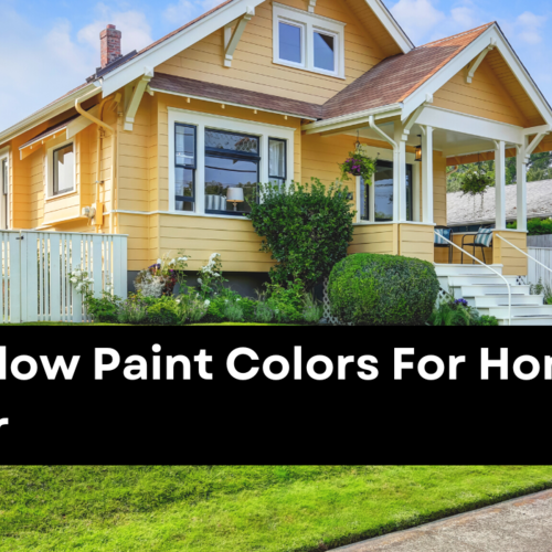 Top Yellow Paint Colors For Home Exterior