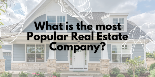 What is the most Popular Real Estate &hellip;